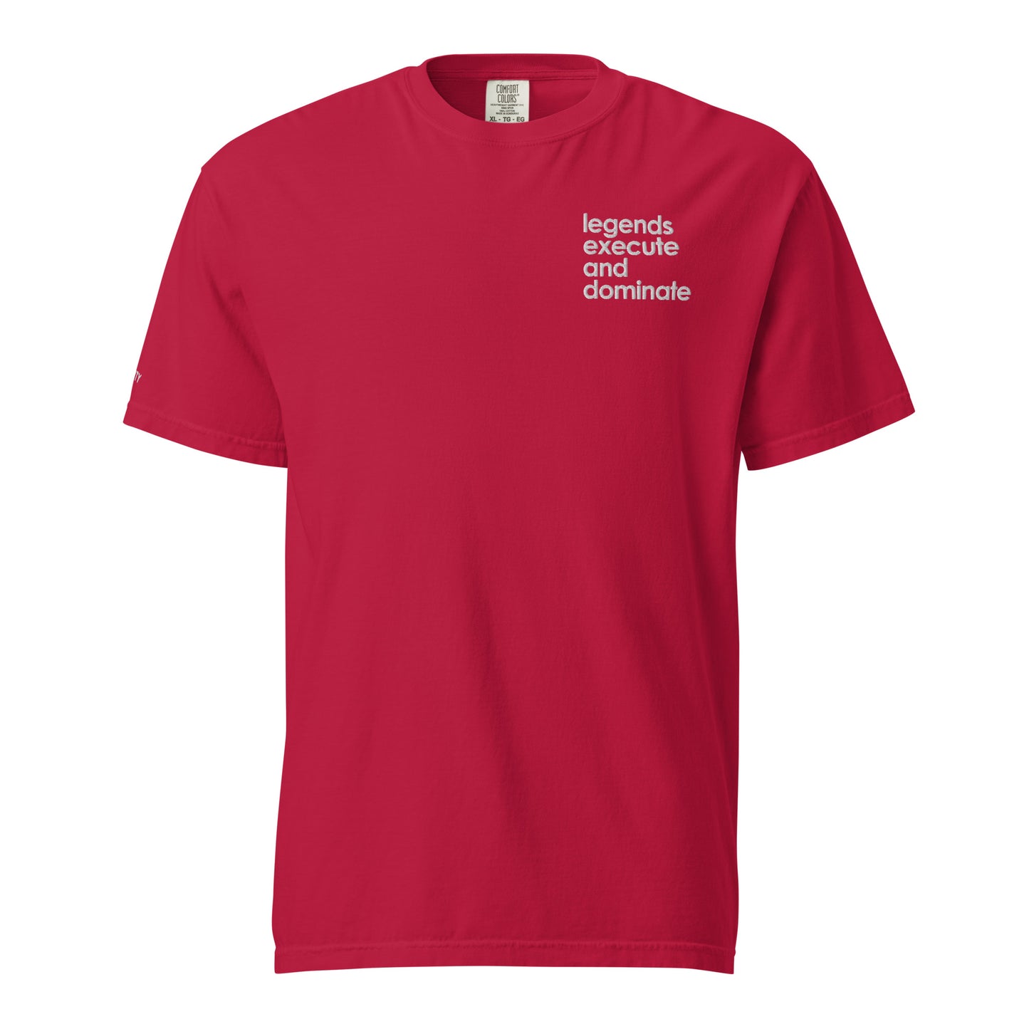 Unisex Legends Motto Tee