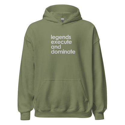 Unisex Legends Motto Hoodie